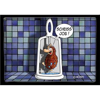 Hösti Postkarte Scheissjob