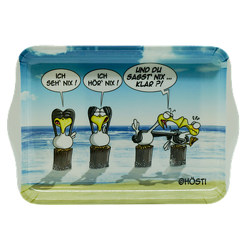 Hösti Tablett Du sagst nix