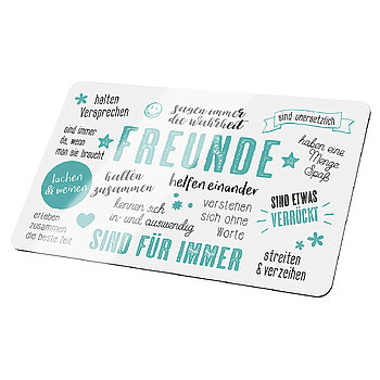 Brettch Weisheit "Freunde" 