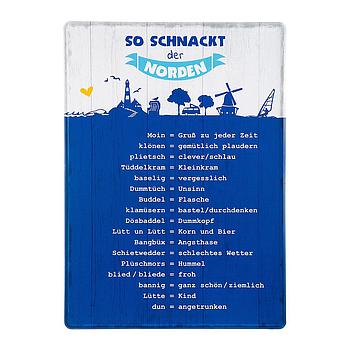 Metall Schild "So schnackt der Norden"