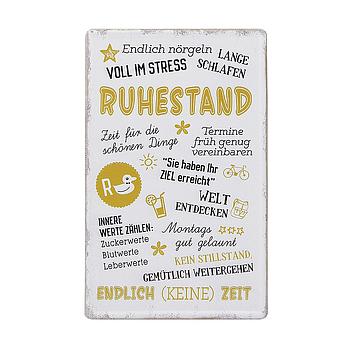 Metall Schild "Ruhestand"