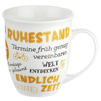 Porzell Jumbo-Tasse "Ruhestand" 